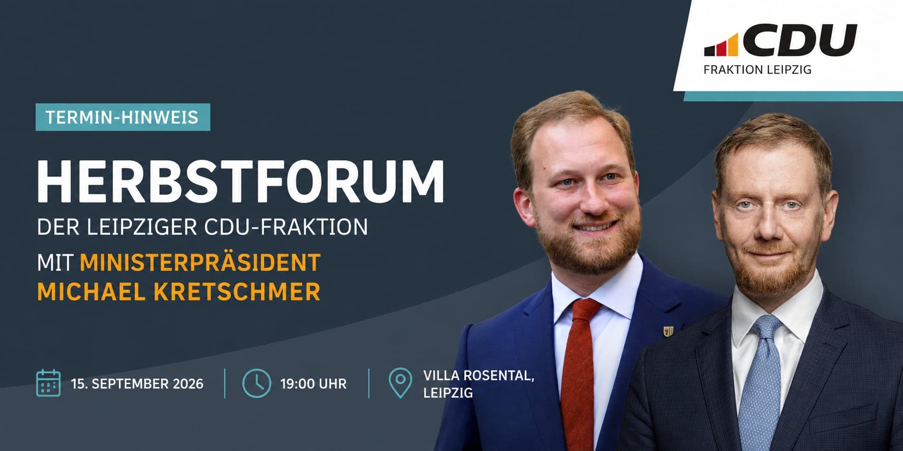 Sharepic der CDU-Fraktion Leipzig zum Herbstforum am 15. September 2026 mit Michael Weickert und Ministerpräsident Michael Kretschmer
